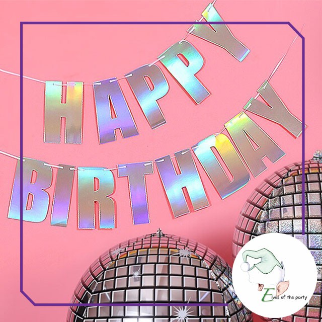 Happy Birthday Banner : Iridescent