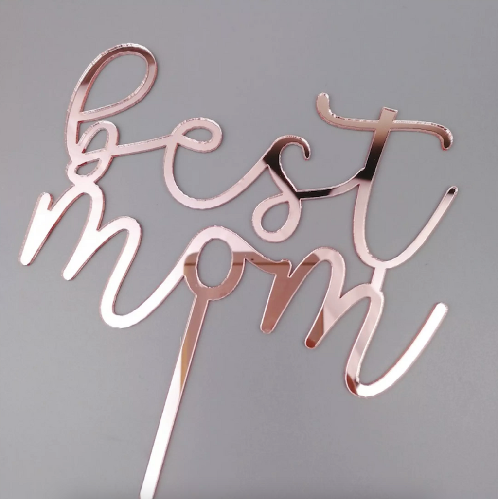 Acrylic Cake Topper : Mum / Mom / Best Dad Ever / Happy Mother’s Day / Happy Father’s Day